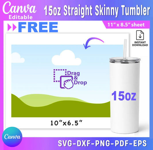 FREE 15oz Straight Skinny Tumbler Template | Editable Canva – Instant Download
