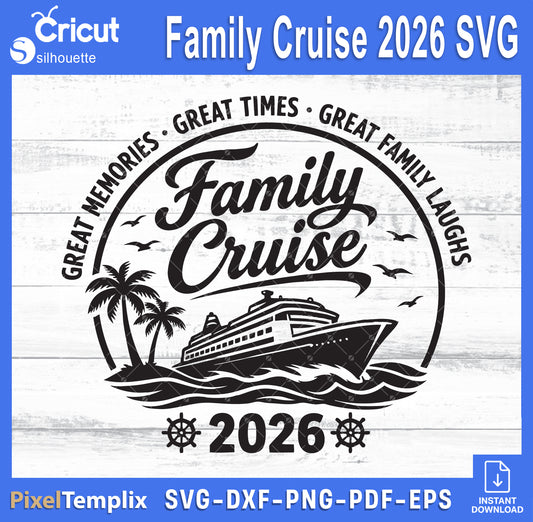 Family Cruise 2026 SVG | Matching Vacation Cut File – Instant Download