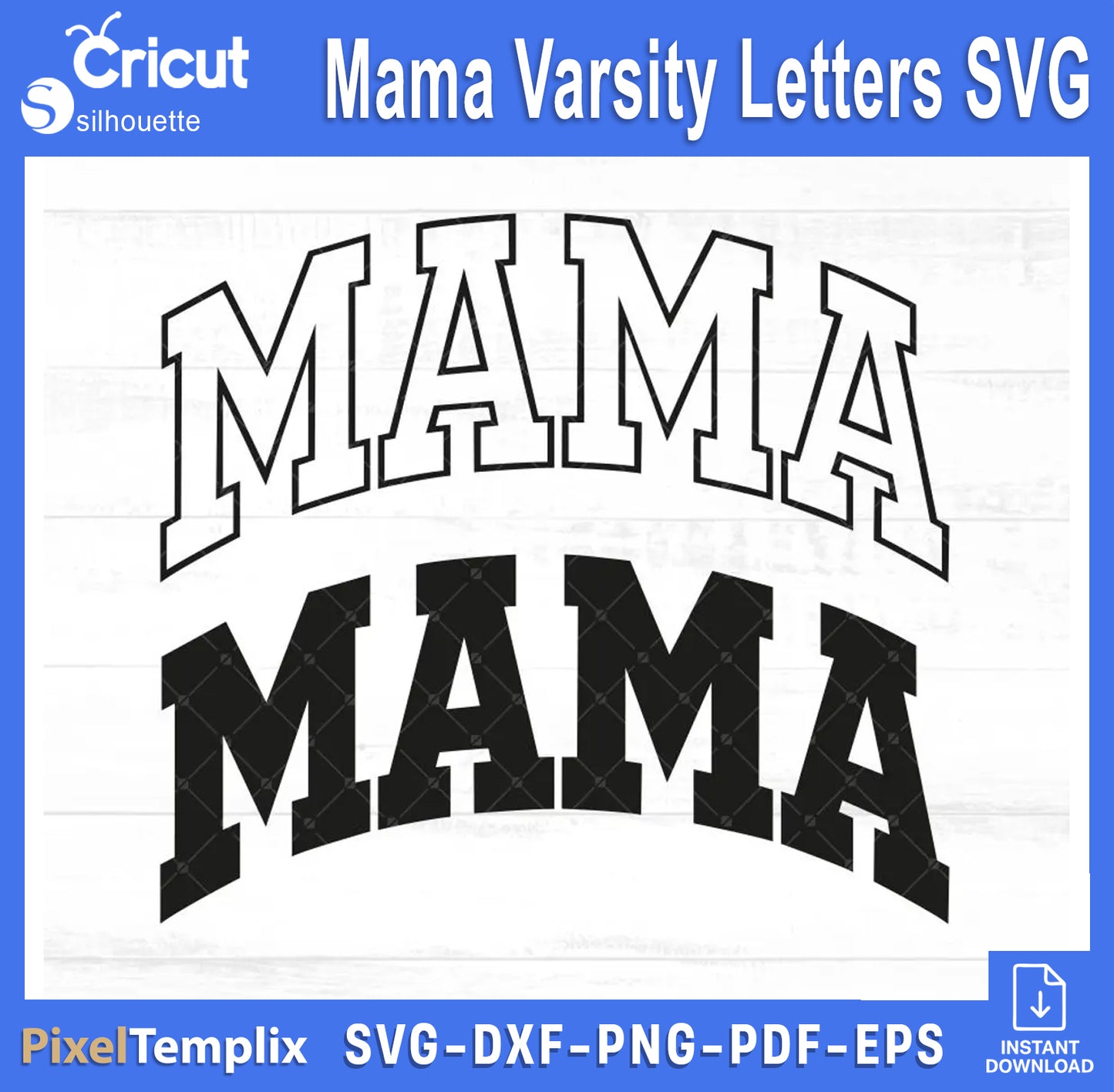 Mama Varsity Letters SVG | Varsity Mama PNG | Mom Shirt SVG Cut File | Cricut Silhouette | Instant Download